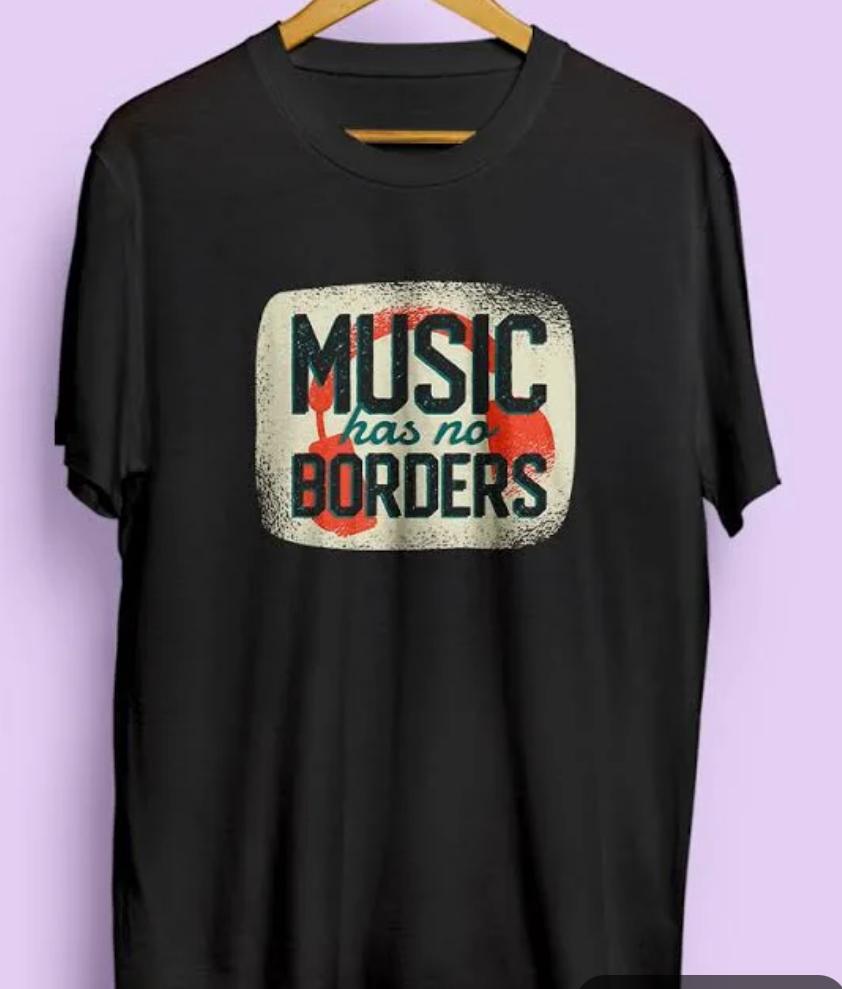 Music has no borders Tshirt